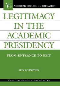 Legitimacy in the Academic Presidency : From Entrance to Exit