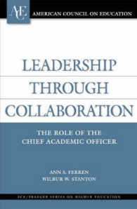 Leadership Through Collaboration: the Role of the Chief Academic Officer (Ace/Praeger Series on Higher Education)