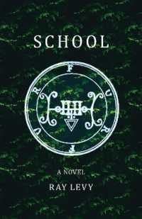 School : A Novel