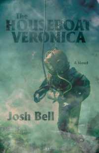 The Houseboat Veronica : A Novel