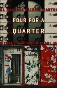 Four for a Quarter : Fictions