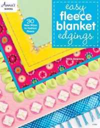 Easy Fleece Blanket Edgings : 30 New Ways to Fashion Fleece
