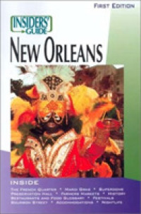 Insiders' Guide to New Orleans (Insiders' Guide to New Orleans) -- Paperback / softback