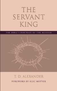 The Servant King : The Bible's Portrait of the Messiah