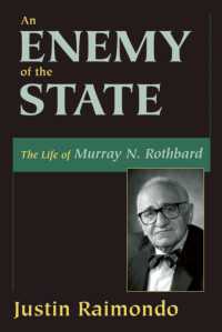 An Enemy of the State : The Life of Murray N. Rothbard / Raimondo ...