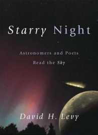 Starry Night : Astronomers and Poets Read the Sky
