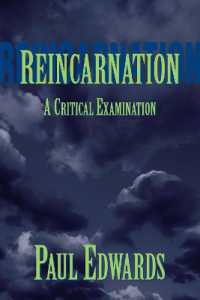 Reincarnation : A Critical Examination