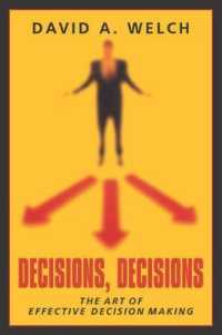 Decisions, Decisions : The Art of Effective Decision Making