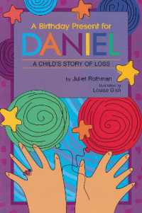 A Birthday Present for Daniel: a Child's Story of Loss (Young Readers)
