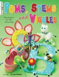 Poms, Stems and Wiggles : Fun Projects for Kids and Groups