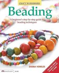 Beading : A Beginner's Guide to Beading Techniques