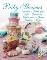 Baby Showers : Invitations, Thank You's, Gifts, Decorations, Announcements, Games, Keepsakes, Favors (Design Originals)