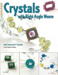 Crystals with Right Angle Weave with Swarovski Crystals (Design Originals)