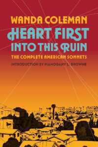 Heart First into this Ruin : The Complete American Sonnets