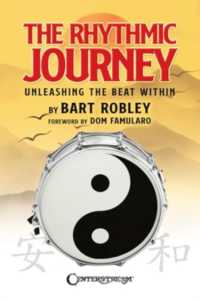 The Rhythmic Journey : With a Foreword by Dom Famularo