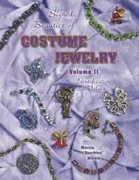 Signed Beauties of Costume Jewelry : Identification & Values