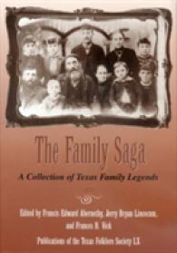 The Family Saga : A Collection of Texas Family Legends