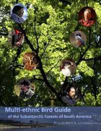 Multi-ethnic Bird Guide of the Subantarctic Forests of South America