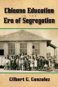 Chicano Education in the Era of Segregation (Al Filo Mexian-american Studies)