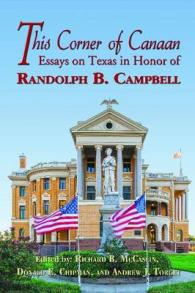 This Corner of Canaan : Essays on Texas in Honor of Randolph B. Campbell