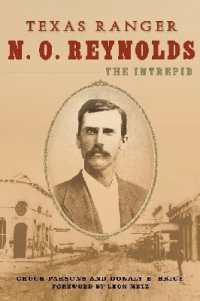 Texas Ranger N. O. Reynolds, the Intrepid (Frances B. Vick Series)
