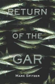 Return of the Gar (Southwestern Nature Writing Series)