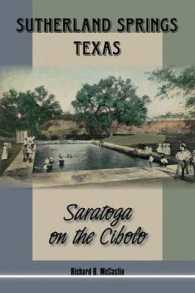 Sutherland Springs, Texas : Saratoga on the Cibolo (Texas Local Series)