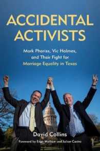 Accidental Activists : Mark Phariss, Vic Holmes, and Their Fight for Marriage Equality in Texas (Mayborn Literary Nonfiction Series)