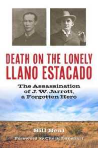 Death on the Lonely Llano Estacado : The Assassination of J. W. Jarrott, a Forgotten Hero (A.C. Greene Series)