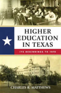 Higher Education in Texas : Its Beginnings to 1970