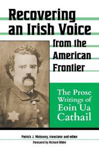 Recovering an Irish Voice from the American Frontier : The Prose Writings of Eoin Ua Cathail
