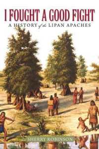 I Fought a Good Fight : A History of the Lipan Apaches