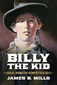 Billy the Kid : El Bandido Simpático