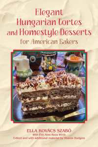 Elegant Hungarian Tortes and Homestyle Desserts for American Bakers Volume 6 (Great American Cooking Series)