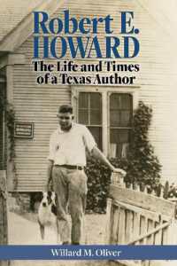 Robert E. Howard : The Life and Times of a Texas Author