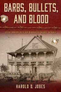 Barbs, Bullets, and Blood : The 1880s Texas barbed Wire Wars