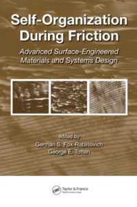 Self-Organization during Friction : Advanced Surface-Engineered Materials and Systems Design