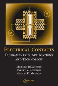 電気接点<br>Electrical Contacts : Fundamentals, Applications and Technology (Electrical and Computer Engineering)