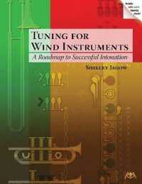 Tuning for Wind Instruments : A Roadmap to Successful Intonation