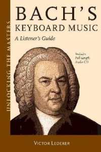 Bach's Keyboard Music : A Listener's Guide (Unlocking the Masters)