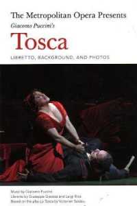 The Metropolitan Opera Presents Giacomo Puccini's : Tosca (Metropolitan Opera Presents)