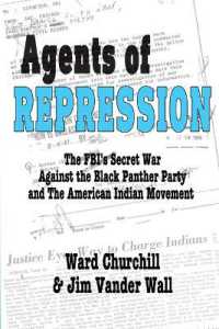 Agents of Repression : The Fbi's Secret Wars against the Black Panther Party and the American Indian Movement