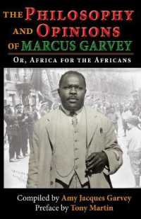 The Philosophy and Opinions of Marcus Garvey: Or, Africa for the Africans : Or, Africa for the Africans
