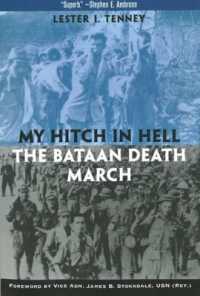 My Hitch in Hell : The Bataan Death March (Memories of War)