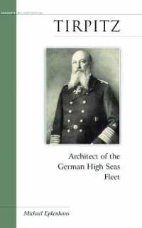 Tirpitz : Architect of the German High Seas Fleet