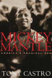 Mickey Mantle : America's Prodigal Son