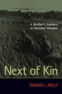 Next of Kin : A Brother's Journey to Wartime Vietnam