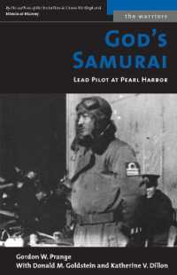 God'S Samurai : Lead Pilot at Pearl Harbor (The Warriors)