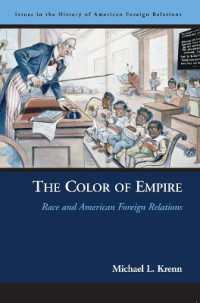 The Color of Empire : Race and American Foreign Relations