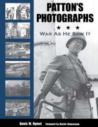 Patton's Photographs: War as He Saw It